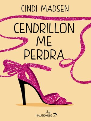 cover image of Cendrillon me perdra